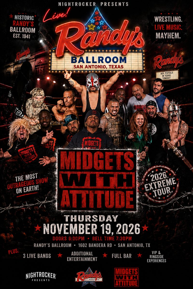 Midgets With Attitude 2026 Extreme Tour flyer, Thursday November 19 2026 at Randy's Ballroom, San Antonio